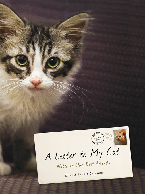 Title details for A Letter to My Cat by Lisa Erspamer - Available